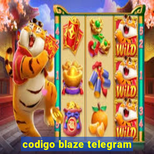 codigo blaze telegram